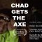 Chad Gets The Axe | Short Horror Film | Presented by Screamfest