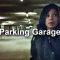 Parking Garage – [Short Horror Film]