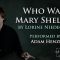 ‘Who Was Mary Shelley’ by Lorine Niedecker – FrankenSlam with Adam Henze